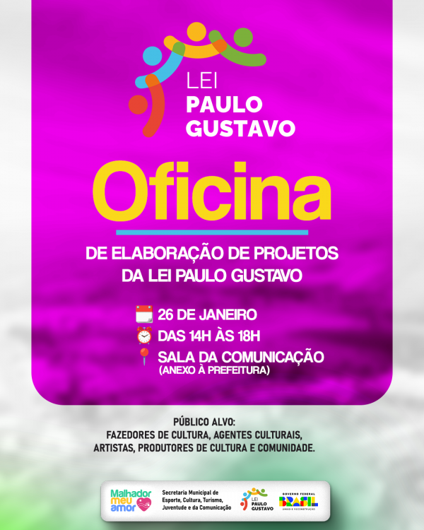 Oficina de elaboração de projetos para a Lei Paulo Gustavo acontece nesta sexta-feira, 26